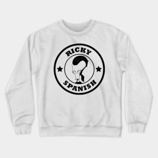 RICKY SPANISH Crewneck Sweatshirt